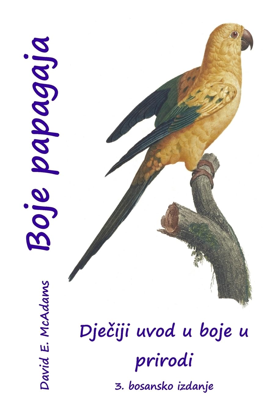 Boje papagaja: Dje¿iji uvod u boje u prirodi