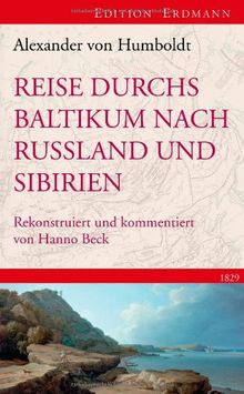 Reise durchs Baltikums nach Russland und Sibirien 1829