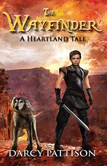 The Wayfinder: A Heartland Tale (The Heartland Tales, Band 1)