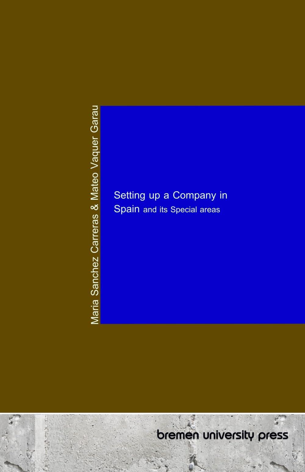 Setting up a Company in Spain and its Special areas