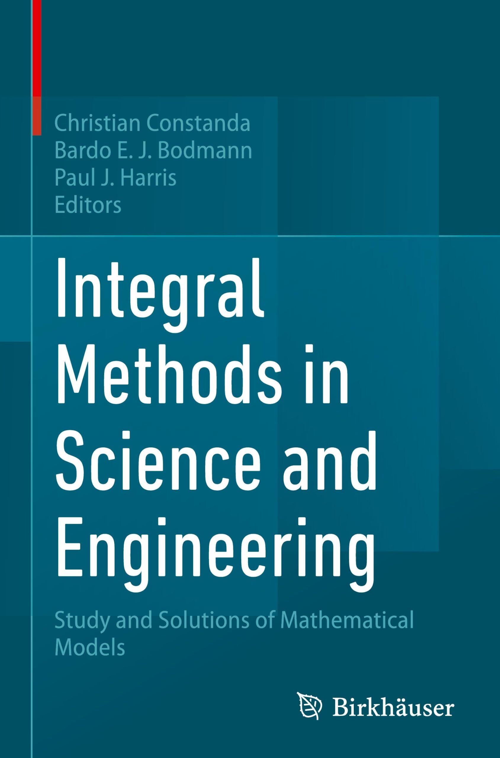 Integral Methods in Science and Engineering