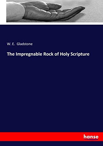 The Impregnable Rock of Holy Scripture