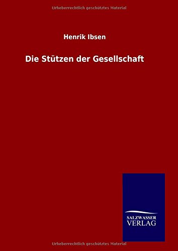 Die Stützen der Gesellschaft