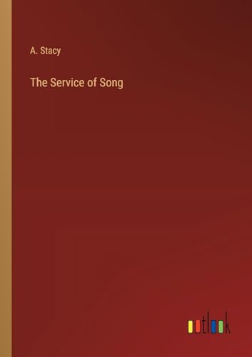 The Service of Song