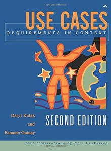 Use Cases: Requirements in Context (2nd Edition)