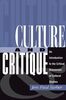 Culture And Critique: An Introduction To The Critical Discourses Of Cultural Studies: An Introduction to Critical Theory and Cultural Studies