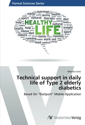 Technical support in daily life of Type 2 elderly diabetics: Based On “DiaSport” Mobile Application