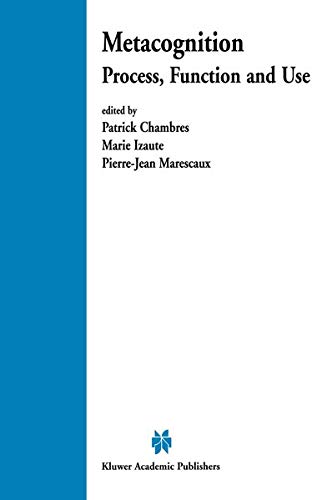 Metacognition: Process, Function And Use