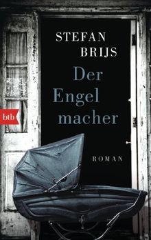 Der Engelmacher: Roman