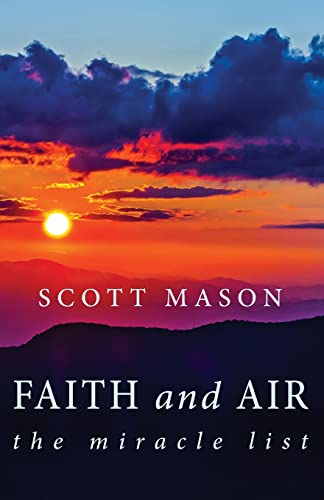 Faith and Air: The Miracle List