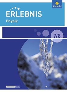 Erlebnis Physik - Differenzierende Ausgabe 2016 für Berlin und Brandenburg: Schülerband 7/8