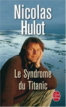 Le syndrome du Titanic