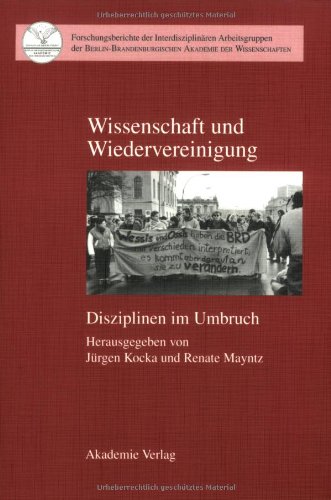 Wissenschaft und Wiedervereinigung Disziplinen im Umbruch