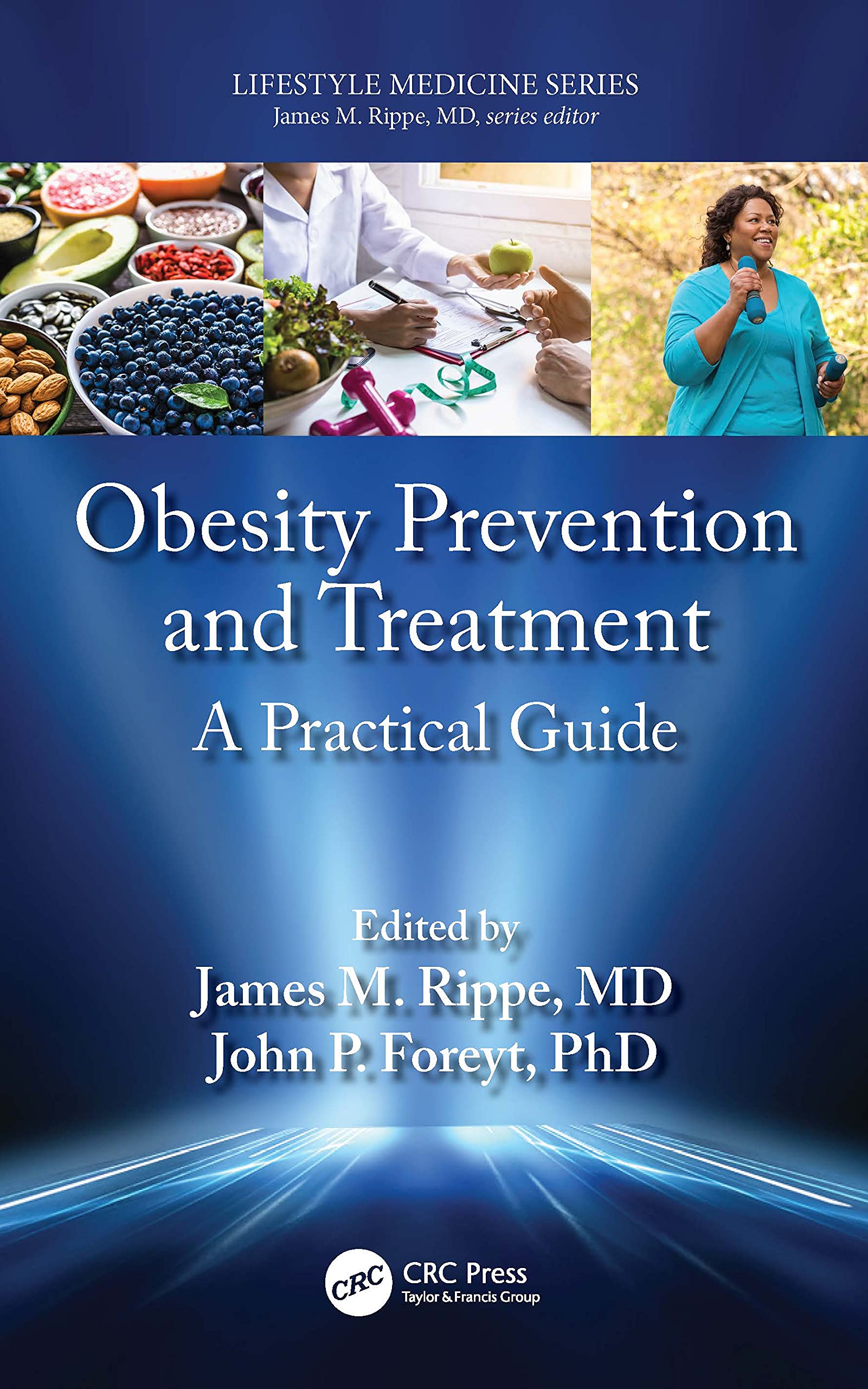 unbekannt Obesity Prevention And Treatment, A Practical Guide (Lifestyle Medicine)