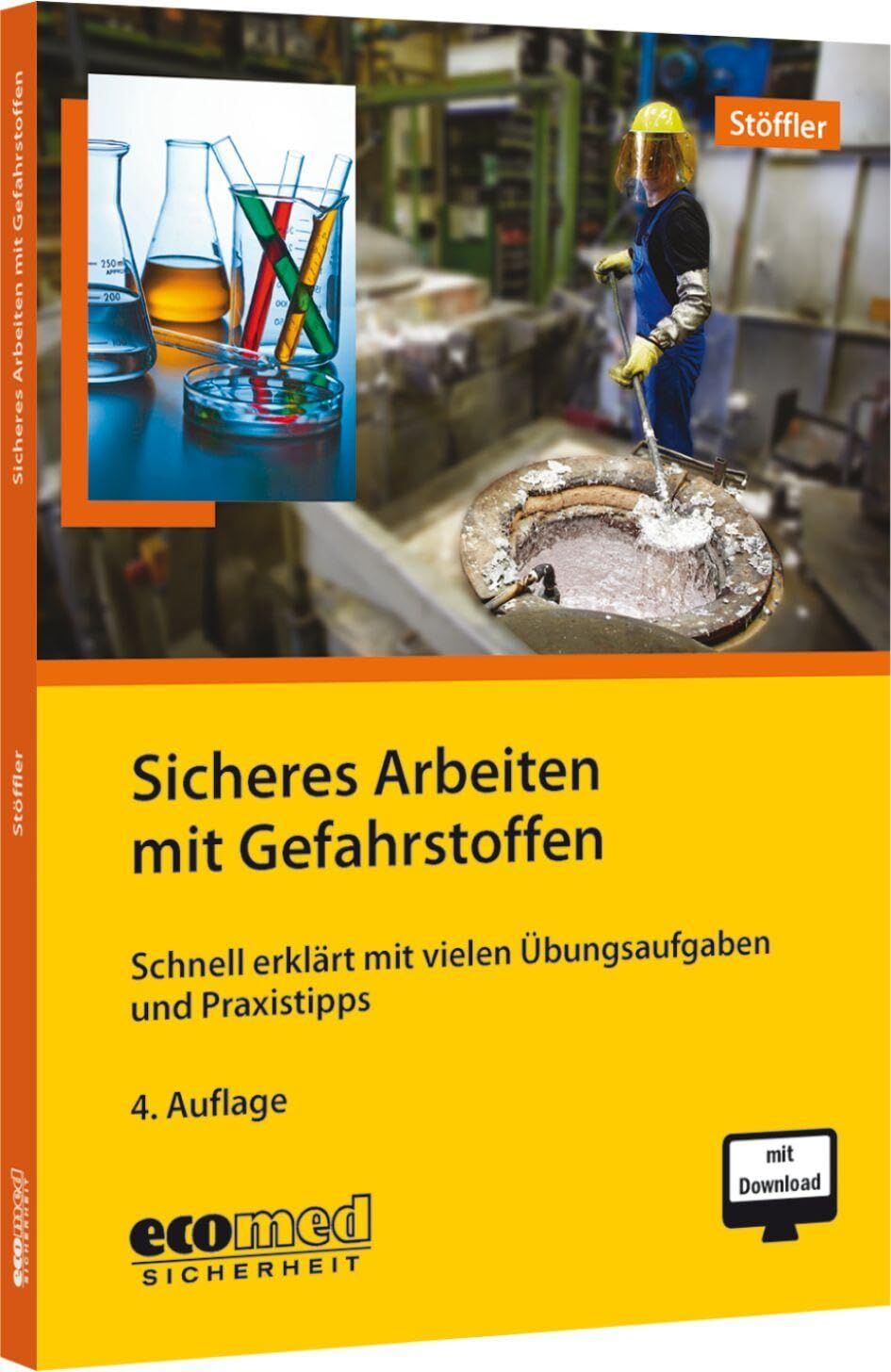 Stöffler, Birgit: Sicheres Arbeiten mit Gefahrstoffen