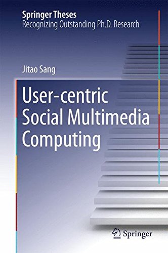 User-centric Social Multimedia Computing (Springer Theses)