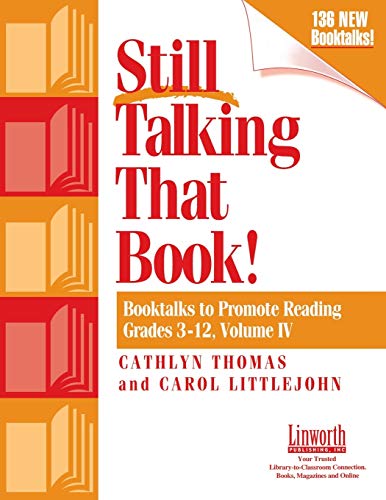 Still Talking That Book!: Booktalks to Promote Reading Grades 3-12 (Professional Growth (Paperback))
