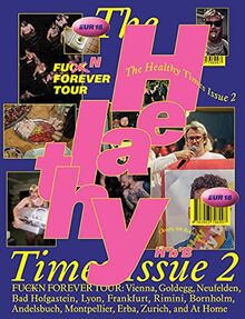 The Healthy Times 2: FUckN Forever