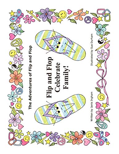 Flip and Flop Celebrate Family