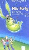 Mäc Körty - der Hund der vom Himmel fiel