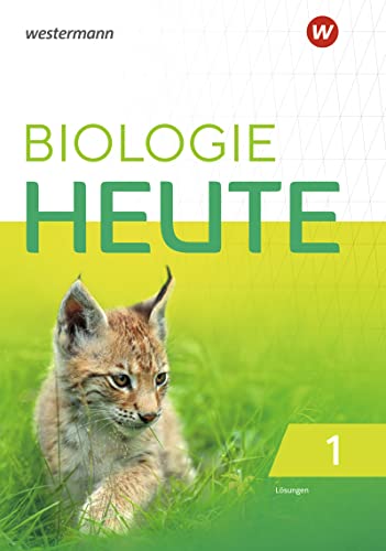 Biologie heute SI / Biologie heute SI - Ausgabe 2022 für Gymnasien in Baden-Württemberg: Ausgabe 2022 für Gymnasien in Baden-Württemberg / Lösungen 1: Sekundarstufe 1 - Ausgabe 2022