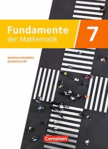 Fundamente der Mathematik - Nordrhein-Westfalen - Ausgabe 2019: 7. Schuljahr - Schülerbuch