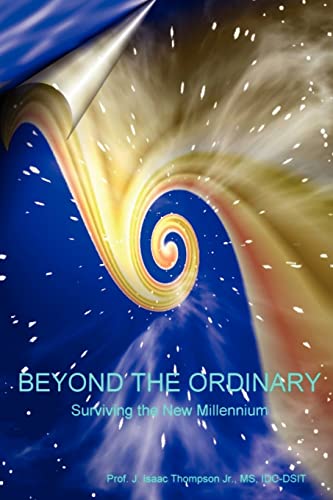 Beyond the Ordinary?: Surviving the New Millennium