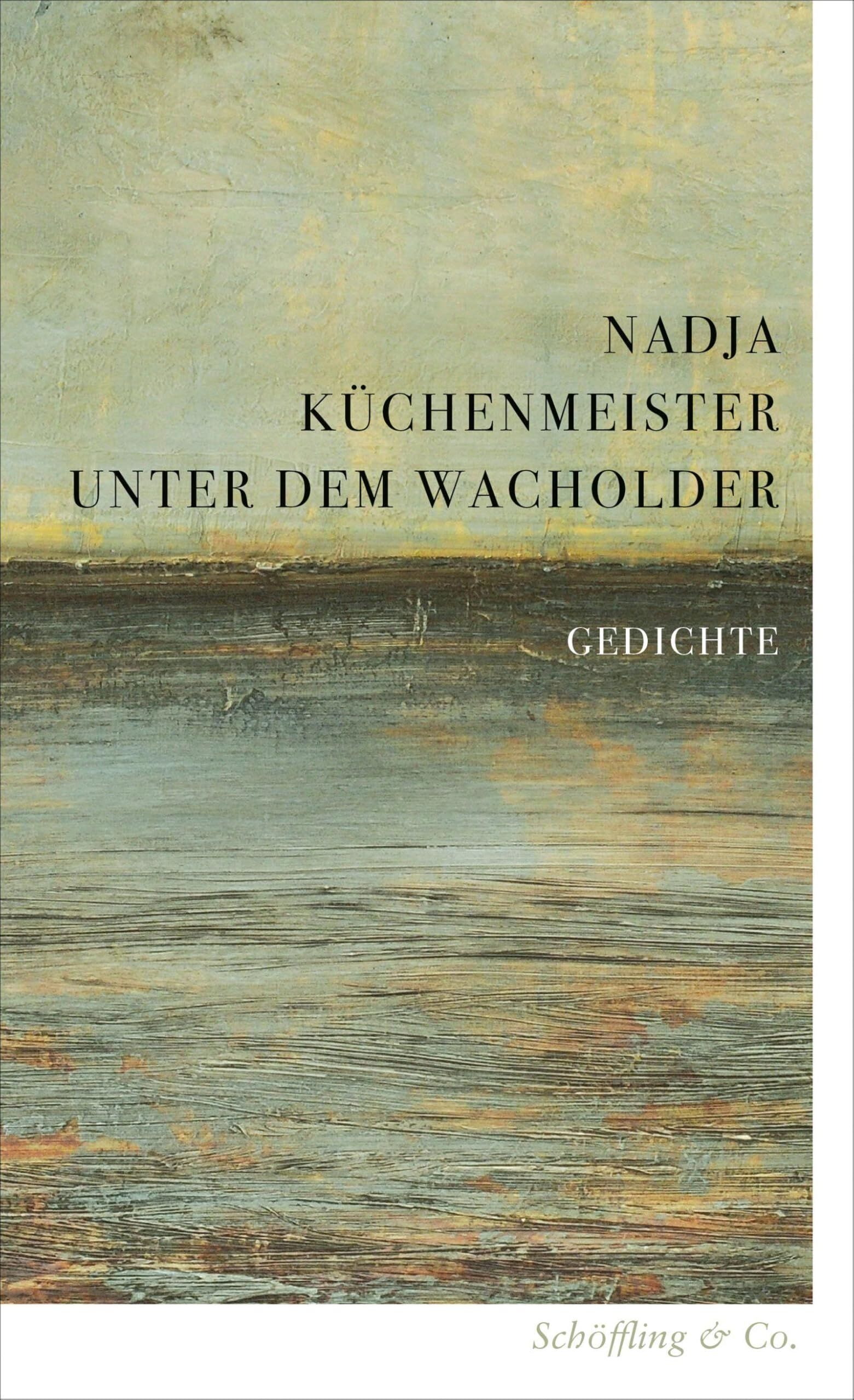 Küchenmeister, Nadja: Unter dem Wacholder