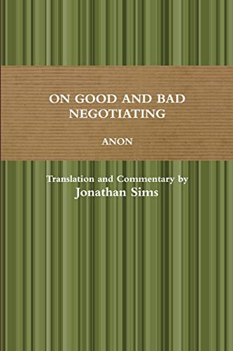 On Good And Bad Negotiating
