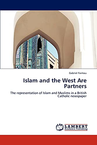 Islam and the West Are Partners: The representation of Islam and Muslims in a British Catholic newspaper