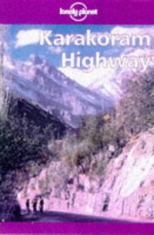 Karakoram Highway (Lonely Planet Karakoram Highway)