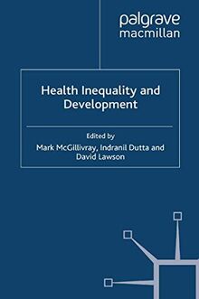 Health Inequality and Development (Studies in Development Economics and Policy)