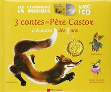 3 contes du Père Castor à écouter dès 3 ans : Roule Galette ; Poule Rousse ; La plus mignonne des petites souris (1CD audio)