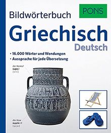 PONS Bildwörterbuch Griechisch: 16.000 Wörter und Wendungen. Aussprache für jede Übersetzung