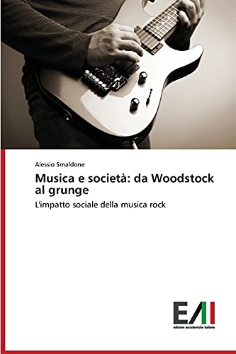 Musica e società: da Woodstock al grunge: L'impatto sociale della musica rock