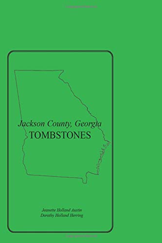 Jackson County, Georgia Tombstones