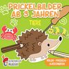Prickelbilder Ab 3 Jahren: Tiere - Malen, Prickeln, Ausschneiden und Basteln! - Prickelblock für Jungen und Mädchen - Bastelbuch für Kinder ab 3