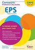 EPS, exposé et entretien : concours professeur des écoles 2018-2019 : le manuel complet pour réussir l'oral