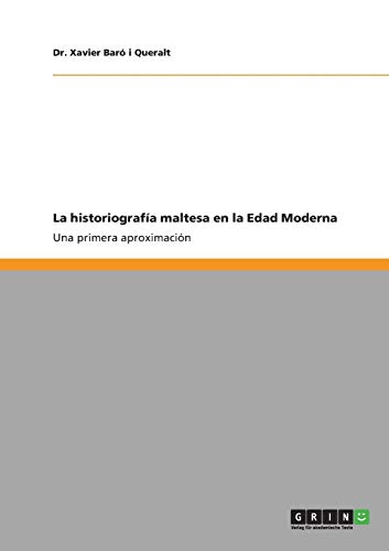 La historiografía maltesa en la Edad Moderna: Una primera aproximación