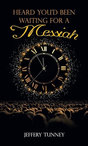 Heard You'd Been Waiting For A Messiah