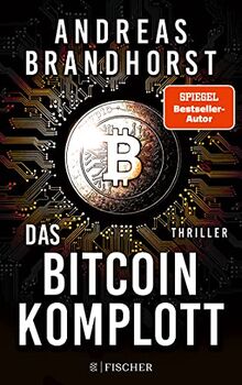 Das Bitcoin-Komplott: Roman