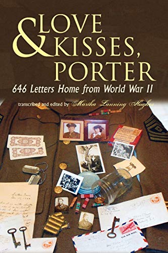 LOVE & KISSES,PORTER: 646 Letters Home from World War II