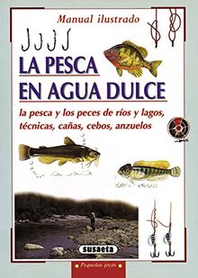 La pesca de agua dulce (Pequeñas Joyas)