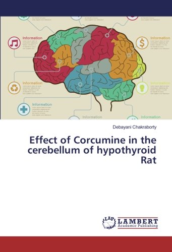 Effect of Corcumine in the cerebellum of hypothyroid Rat