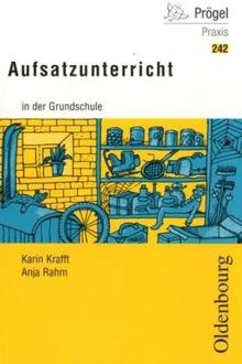 Basispaket 3./4. Schuljahr: Aufsatzunterricht in der Grundschule