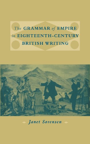 The Grammar of Empire in Eighteenth-Century British Writing