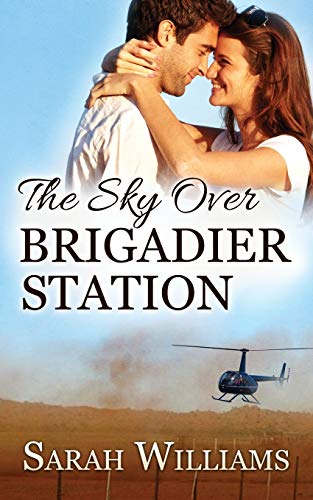 The Sky over Brigadier Station (Brigadier Station series, Band 2)