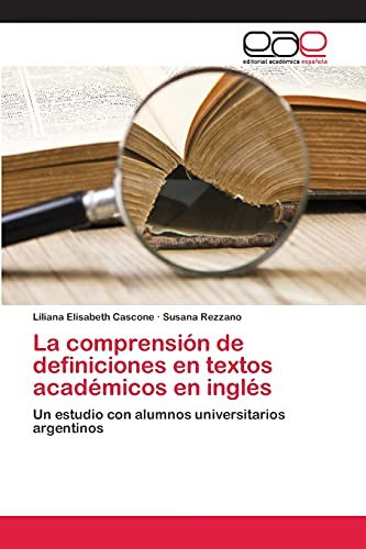 La comprensión de definiciones en textos académicos en inglés: Un estudio con alumnos universitarios argentinos