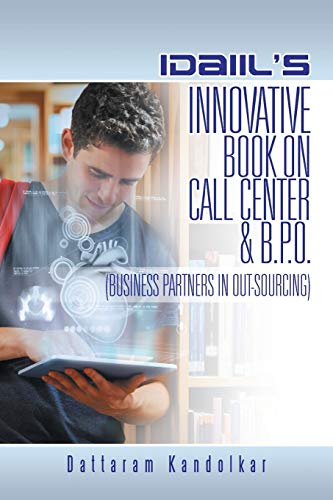 IDAIIL'S INNOVATIVE BOOK ON CALL CENTER & B.P.O. (BUSINESS PARTNERS IN OUTSOURCING)