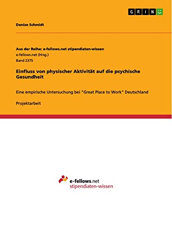 Einfluss von physischer Aktivität auf die psychische Gesundheit: Eine empirische Untersuchung bei Great Place to Work Deutschland